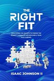 The Right Fit The Right Fit