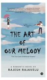 The Art of Our Melody