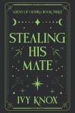 Stealing His Mate Stealing His Mate