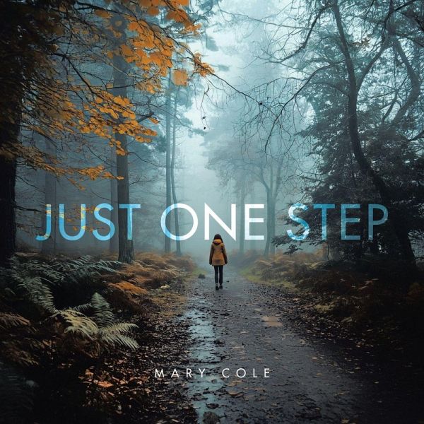 Just One Step Just One Step