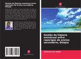 Gestão da higiene menstrual entre raparigas do ensino secundário, Etiópia