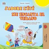 J'adore l'été (Livre pour enfants bilingue français-espagnol) J'adore l'été (Livre pour enfants bilingue français-espagnol)