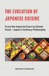 The Evolution of Japanese Cuisine -... - Bild 1