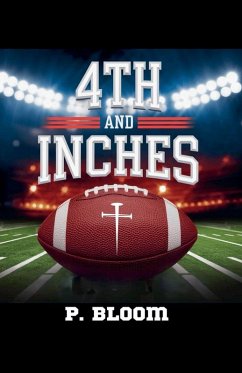 4th and Inches - Bloom, P.