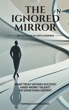The Ignored Mirror - Paparao Chintalapudi