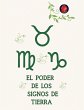 El Poder de los Signos de Tierra - Bild 1