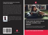 O que seria do ensino de um conceito científico sem debate? O que seria do ensino de um conceito científico sem debate?