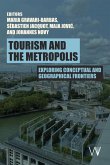 Tourism and the Metropolis Tourism and the Metropolis
