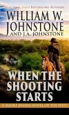 When the Shooting Starts When the Shooting Starts
