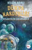 Atlantisin Cocuklari 3 - Dünya Kardesligi Atlantisin Cocuklari 3 - Dünya Kardesligi