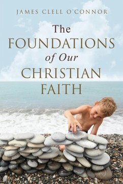 Cover The Foundations of Our Christian Faith