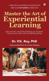 Master the Art of Experiential Learning Master the Art of Experiential Learning