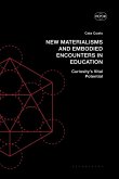 New Materialisms and Embodied Encounters in Education