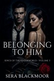 Belonging to Him Belonging to Him