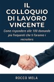 Il Colloquio di Lavoro Vincente (eBook, ePUB) Il Colloquio di Lavoro Vincente (eBook, ePUB)
