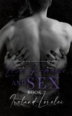 Love, Romance, and SEX Book 2 (eBook, ePUB) Love, Romance, and SEX Book 2 (eBook, ePUB)