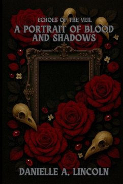 Cover A Portrait of Blood and Shadows