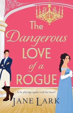 Cover The Dangerous Love of a Rogue