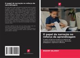 O papel da narração no reforço da aprendizagem O papel da narração no reforço da aprendizagem