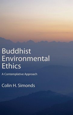 Buddhist Environmental Ethics - Simonds, Colin H