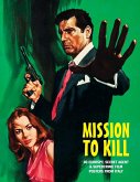 Mission to Kill Mission to Kill