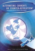 Alternating Currents or Counter-Revolution? Alternating Currents or Counter-Revolution?