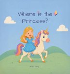 Where Is the Princess? Where Is the Princess?