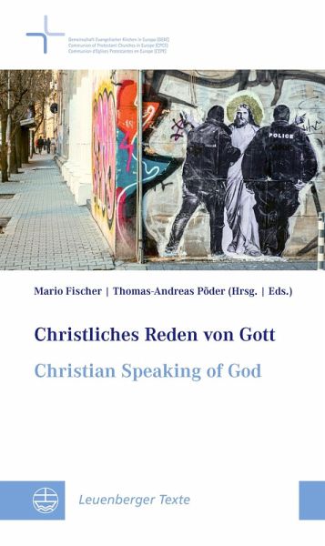 Christliches Reden von Gott I Christian Speaking of God Christliches Reden von Gott I Christian Speaking of God