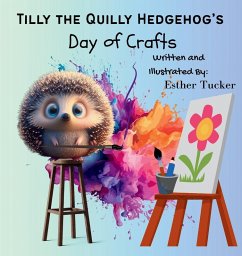 Cover Tilly the Quilly Hedgehog's Day of Crafts