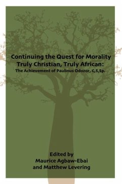 Continuing the Quest for Morality Truly Christian, Truly African