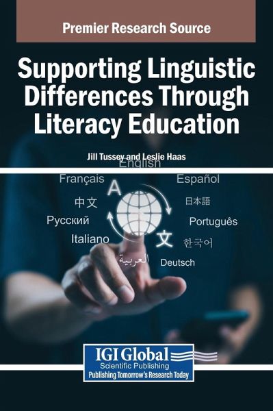 Supporting Linguistic Differences Through Literacy Education Supporting Linguistic Differences Through Literacy Education