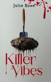 Killer Vibes