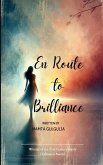 En route to Brilliance