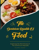 The Dominician Republic of Food The Dominician Republic of Food