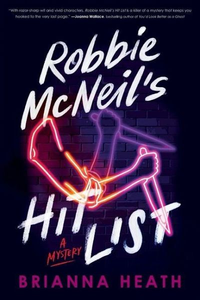 Robbie McNeil's Hit List