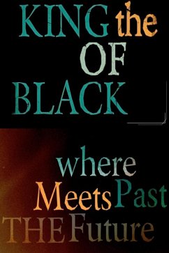 Cover The King of Black - Where the Past meets the Future (eBook, ePUB)