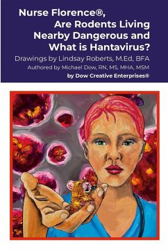 Cover Nurse Florence®, Are Rodents Living Nearby Dangerous and What is Hantavirus?