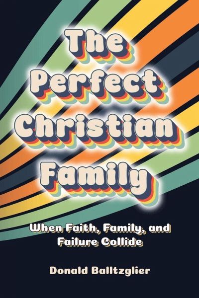 The Perfect Christian Family The Perfect Christian Family