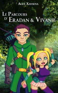 Le Parcours d'Eradan & Vivanie (eBook, ePUB)