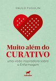 Muito além do curativo (eBook, ePUB)