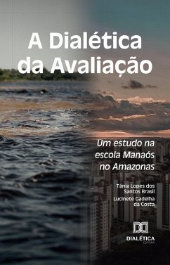 Cover A Dialética da Avaliação (eBook, ePUB)