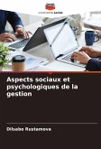Aspects sociaux et psychologiques de la gestion Aspects sociaux et psychologiques de la gestion