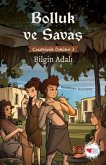 Catalhöyük Öyküleri 3 - Bolluk ve Savas Catalhöyük Öyküleri 3 - Bolluk ve Savas