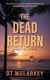 The Dead Return The Dead Return