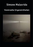 Vereinzelte Ungereimtheiten (eBook, ePUB) Vereinzelte Ungereimtheiten (eBook, ePUB)