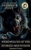 The Werewolves of the Storied Mountains