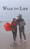 Walk to Life