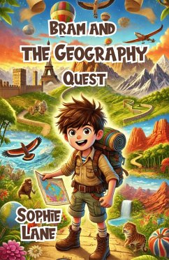 Bram and the Geography Quest (eBook, ePUB) Cover Bram and the Geography Quest (eBook, ePUB)