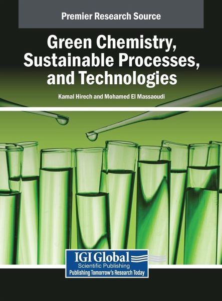 Green Chemistry, Sustainable Processes, and Technologies Green Chemistry, Sustainable Processes, and Technologies