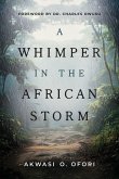 A Whimper in the African Storm
